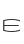 E