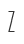 Z