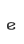 e