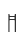 H