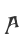 A