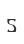 S