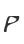 P