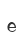 e