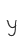 Y