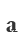 a