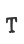 T