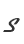 S