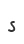 s