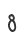 8