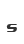 s