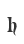 h