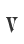 V