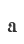 a