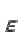 e