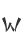 W