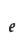 e
