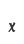 x