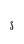 s