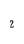 2