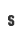 s