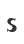 S