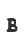 B