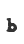 b