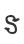 S