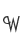 W