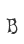 B