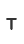 T
