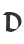 D