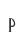 P