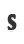 S