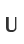 U