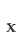 x