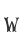 W