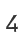 4