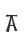 A