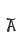 a
