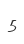 5