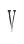 V