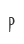 P