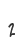 2