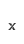 x
