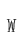 w
