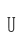 u