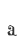a