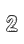 2